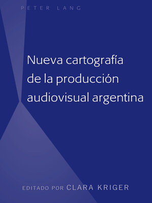 cover image of Nueva cartografía de la producción audiovisual argentina